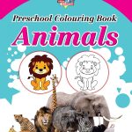 Preschool Colouring Book Animals | Activity Colouring Book for 3 to 6 Years Old | Colouring Book for Kids-0