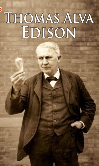 Great Scientists of the World : Thomas Alva Edison | Stephen Hawking | Charles Darwin | A.P.J Abdul Kalam | Jagdish Chandra Bose (Inspirational Biography Books)-9863