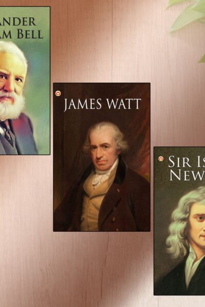 Great Scientists of the World : Alexander Graham Bell | James Watt | Sir Isaac Newton (Inspirational Biography Books)-0