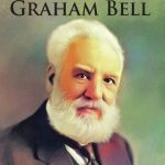 Great Scientists of the World : Alexander Graham Bell | James Watt | Sir Isaac Newton (Inspirational Biography Books)-9887