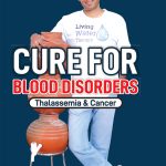 Cure For Blood Disorders : Thalassemia & Cancer-0