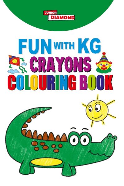 Fun with KG Crayons Colouring Book | Coloring Book for Kids Activity Book for Kids-0