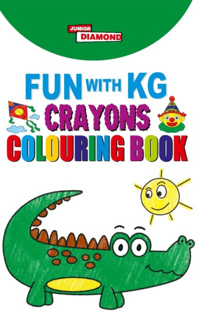 Fun with KG Crayons Colouring Book | Coloring Book for Kids Activity Book for Kids-0