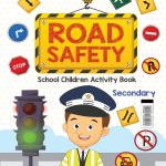 The Road Safety School Children Activity Book | A Fun and Educational Activity Book for Kids | Secondary Level-0