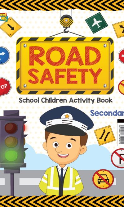 The Road Safety School Children Activity Book | A Fun and Educational Activity Book for Kids | Secondary Level-0