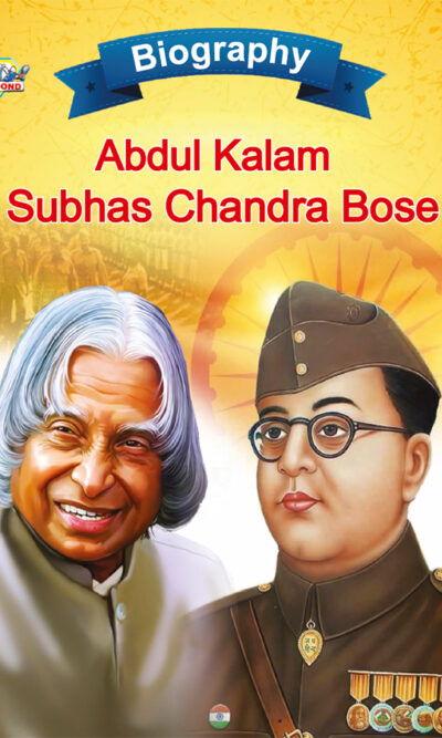 Biography of Indian Leaders for Kids : A.P.J. Abdul Kalam and Subhash Chandra Bose-0