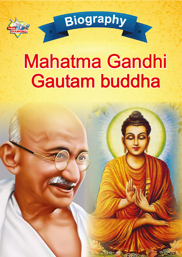 Biography of Indian Leaders for Kids : Mahatma Gandhi and Gautam Buddha-0