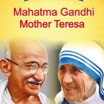 Biography of Indian Leaders for Kids : Mahatma Gandhi and Mother Teresa-0