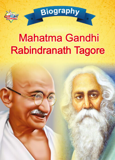 Biography of Indian Leaders for Kids : Mahatma Gandhi and Rabindranath Tagore-0