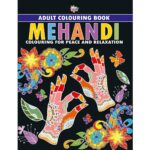 Mehandi : Colouring Book for Adults (Colouring for Peace and Relaxation)-0