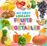 My First Library Fruits and Vegetables : Early Learning Book for Kids-0