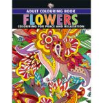 Flowers : Colouring Book for Adults (Colouring for Peace and Relaxation)-0