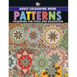 Patterns : Colouring Book for Adults (Colouring for Peace and Relaxation)-0