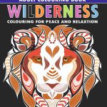 Colouring Book for Adults : Mehandi|Wilderness|Patterns (Adult Colouring Books for Peace & Relaxation)-11741