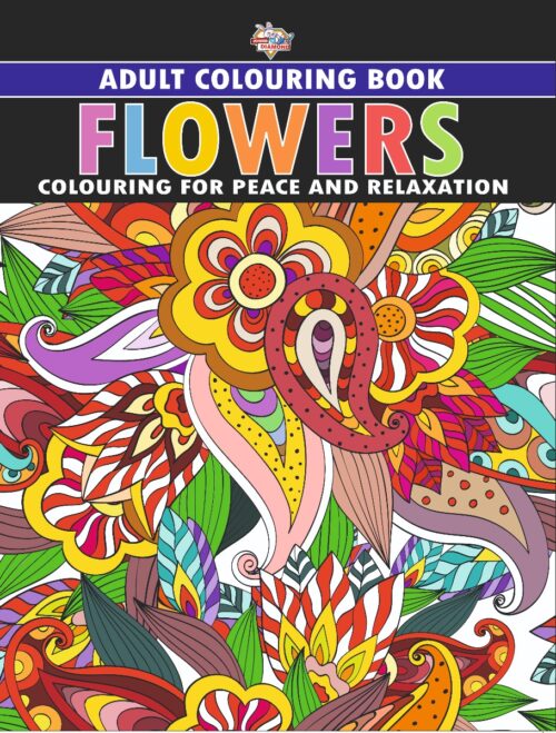 Colouring Book For Adults : Flowers|Mehandi|Patterns (Adult Colouring Books For Peace &Amp; Relaxation)-11745