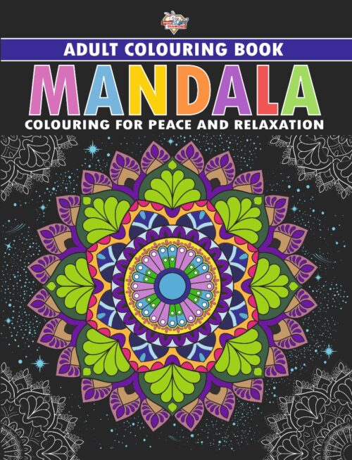 Colouring Book For Adults : Mandala|Flowers|Motivation|Mehandi|Wilderness|Patterns (Adult Colouring Books For Peace &Amp; Relaxation)-11755