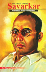 Veer Vinayak Damodar Savarkar : An Immortal Revolutionary of India-0