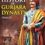 Royal History of Gurjara Dynasty : Part-II-0