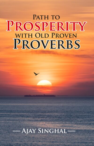 Path to Prosperity with Old Proven Proverbs-0