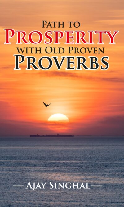 Path to Prosperity with Old Proven Proverbs-0