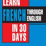 Learn French In 30 Days Through English-0