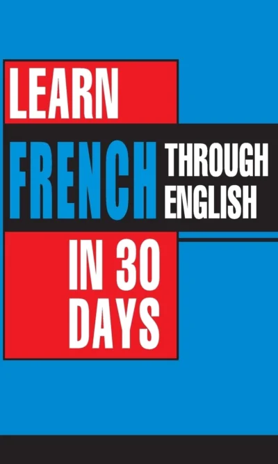 Learn French In 30 Days Through English-0