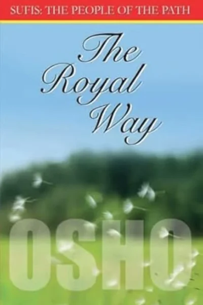 The Royal Way (Sufi The People Of Path)