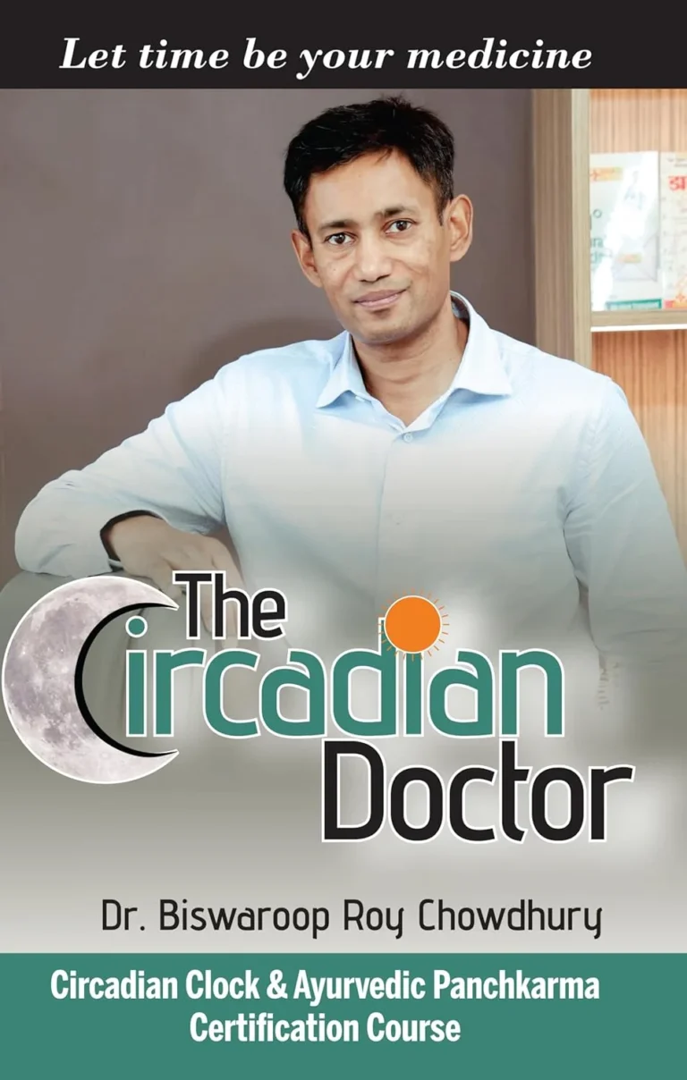 The Circadian Doctor : (Circadian Clock & Ayurvedic Panchkarma Certification Course)