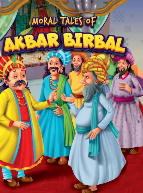 Moral Tales Of Akbar Birbal: Story Book For Kidsclassic Tales From India