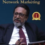 Surya Sinha's Perspective: The Real Story of Network Marketing-0