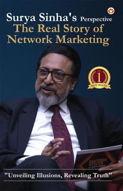 Surya Sinha's Perspective: The Real Story of Network Marketing-0