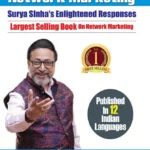 Network Marketing: Surya Sinhas Enlightened Responses-1