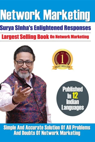 Network Marketing: Surya Sinhas Enlightened Responses-1