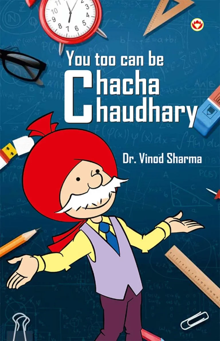 You Too Can Be Chacha Chaudhary - Wit, Wisdom, Quick Thinking & Intelligence Like the Legendary Comic Hero!-1