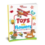 Toys And Flowers Colouring Book - Magical Colouring Book for Kids |Preschool Activity Book -1