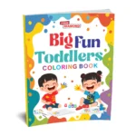 Big Fun Toddlers Colouring Book: Early Learning, Creative Activities, and Easy Coloring for Kids-1