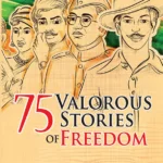 75 Valorous Stories of Freedom-1