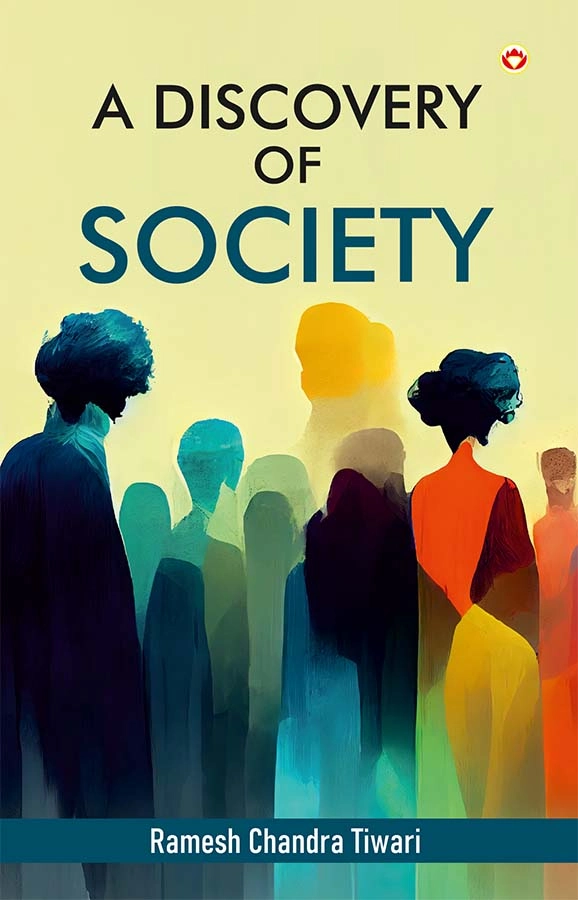 A Discovery of Society: Understanding How People Live, Work, and Connect-0