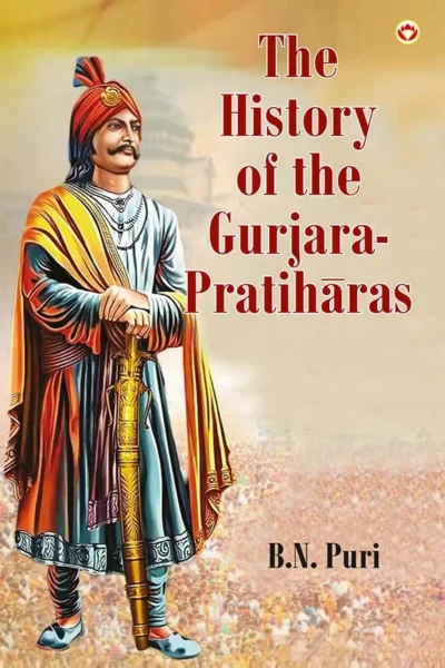 The History Of The Gurjara Pratiharas-0