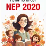 Teacher Training Reforms Under NEP 2020 : Teaching Reforms Made Easy-0